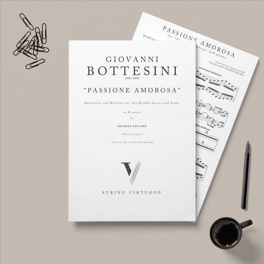 Sheet music for Giovanni Bottesini's 'Passione Amorosa' reduction and revision for two double basses and piano in G major by Michele Cellaro with a cup of coffee and pencil on a beige surface.