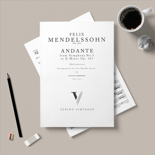 Sheet music for Felix Mendelssohn's Andante arranged for 5 double basses by Stefan Thomasz on a beige surface with a cup of coffee and pencil.